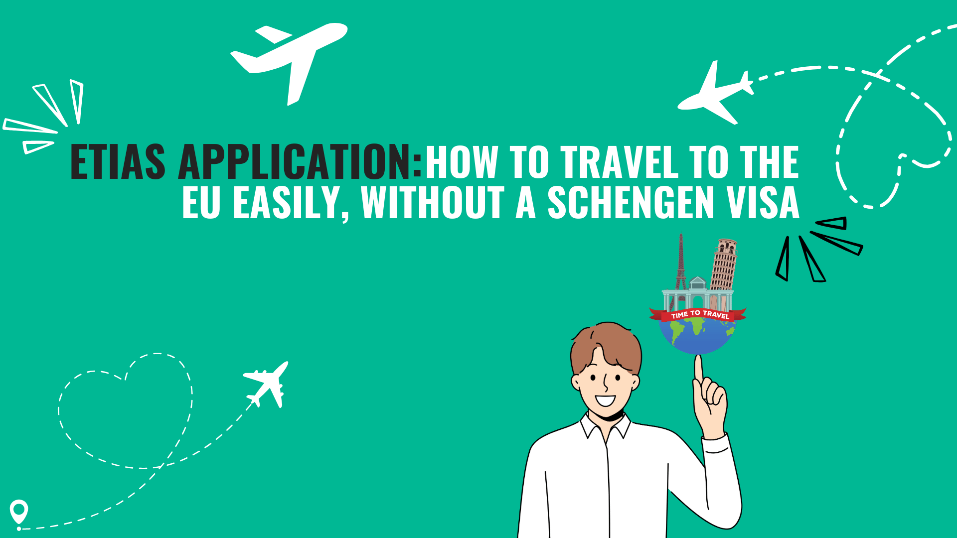 ETIAS application guide for travelling to the EU without a Schengen visa